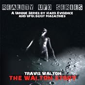 Reality UFO Series: The Travis Walton Story | [Travis Walton]