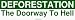 DEFORESTATION The Doorway To Hell MINIATURE Sticker