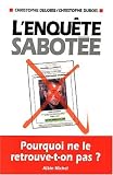 L'Enqu�te sabot�e : Comment l'assassin pr�sum� du pr�fet Erignac a-t-il pu s'�chapper ?