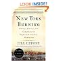 New York Burning: Liberty, Slavery, and Conspiracy in Eighteenth-Century Manhattan