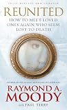Cover of Reunited by Paul Perry Raymond Moody 1846040485