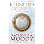 Reunited: How to Meet Loved Ones Again Who Seem Lost to Death
