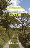 Lettuces and cream