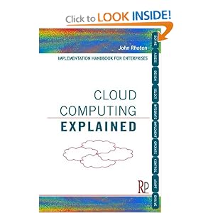 Buy Cloud Computing Explained: Implementation Handbook for... by John Rhoton