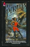 The Pyrates: A Swashbuckling Comic Novel by the Creator of Flashman