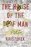 The house of the deaf man