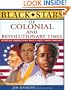 Black Stars of Colonial Times and the Revolutionary War: African Americans Who Lived Their Dreams