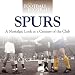 When
Football
Was
Football:
Spurs:
A
Nostalgic
Look
at
a
Century
of
the
Club