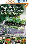 Vegetable, Fruit and Herb Growing in...