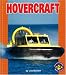 Hovercraft (Pull Ahead Books) by Lisa Bullard