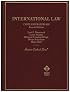 International Law Cases and Materials: Cases and Materials (American Casebook Series)