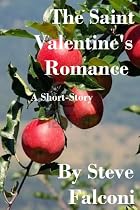 The Saint Valentine's Romance-From Free Kindle Books Library Click to Download Free Kindle Book -> The Saint Valentine's Romance