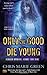 Only the Good Die Young (Jensen Murphy, Ghost For Hire)