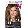 Cheryl Cole: Her Story - The Unauthorized Biography