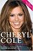 Cheryl Cole: Her Story - The Unauthorized Biography