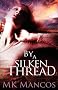 By A Silken Thread