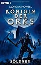Königin der Orks 01. Söldner