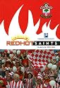 Redhot Saints - Southhampton Football Club Official Yearbook 2003-2004 (Illustrated + Facts + Maps)