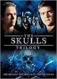 The Skulls Trilogy (The Skulls |  The Skulls II | The Skulls III)