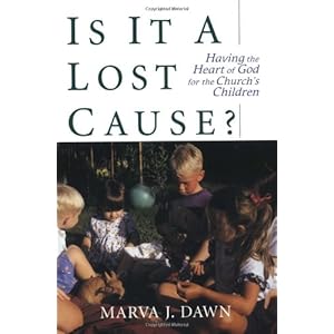 Click here to see all customer reviews now Is It a Lost Cause: Having the Heart of God for the Church's Children