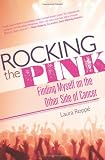 Rocking the Pink: Finding Myself on the Other Side of Cancer