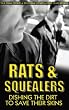 Rats and Squealers: Moles, Grasses and Whistleblowers Dishing the Dirt