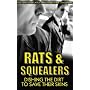 Rats and Squealers: Moles, Grasses and Whistleblowers Dishing the Dirt