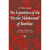 an exposition of the on the hebdomads of boethius thomas aquinas in translation