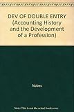The Development of double entry : selected essays
