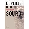 L'oreille d'un sourd