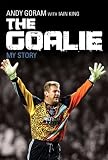 The goalie : my story