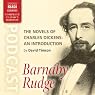 The Novels of Charles Dickens: An Introduction by David Timson to Barnaby Rudge The Novels of Charles Dickens: An Introduction by David Timson to Barnaby Rudge