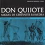 Don Quijote De La Mancha: Miguel De Cervantes Saav