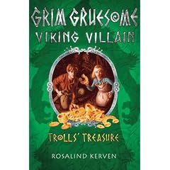 Trolls' Treasure: Grim Gruesome Viking Villain