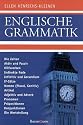 Englische Grammatik: Die Zeiten, Aktiv und Passiv, Hilfsverben, Indirekte Rede, Infinitiv und Gerundium, Partizip, If-Sätze, Nomen (Plural, Genitiv), ... Präpositionen, Konjunktionen, Wortstellung