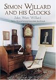 Product details for Simon Willard and His Clocks