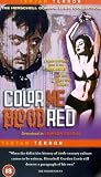 Colour Me Blood Red [VHS]