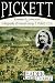 Pickett Leader of the Charge: A Biography of General George E. Pickett, C.S.A