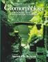 Geomorphology: A Systematic Analysis of Late Cenozoic Landforms (3rd Edition)