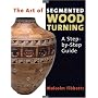 Art of Segmented Wood Turning: A Step-by-step Guide