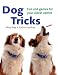 Books : Dog Tricks: Fun and Games for Your Clever Canine