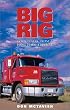 Big Rig: Comic Tales from a Long Haul Trucker