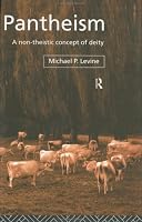 Pantheism: A Non-Theistic Concept of Deity