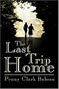 The Last Trip Home