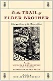  : On the Trail of Elder Brother: Glous'gap Stories of the Micmac Indians