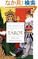 The Tarot: A Key to the Wisdom of the Ages