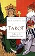 The Tarot: A Key to the Wisdom of the Ages