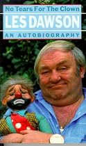 No Tears for the Clown: An Autobiography