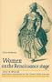 Women on the Renaissance Stage: Anna of Denmark and Female Masquing in the Stuart Court (1590-1619)