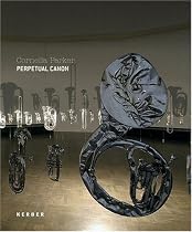 Cornelia Parker: Perpetual Canon (German Edition)